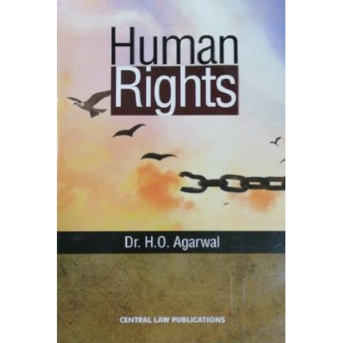 Central Law Publication's Human Rights for BSL & LLB by Dr. H. O. Agarwal